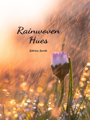 cover image of Rainwoven Hues